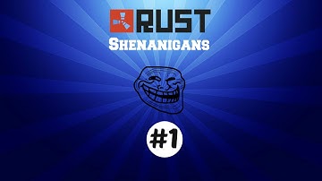 [RUST] Shenanigans - Episode #1 - Stupid Raid Attempt