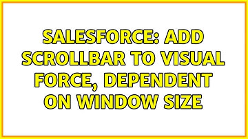 Salesforce: Add Scrollbar to Visual Force, dependent on Window Size