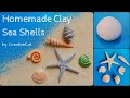 Sea Shells using Homemade Airdry Clay without Mould/Cold Porcelain clay Sea shells
