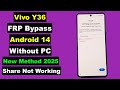 Vivo Y36 FRP Bypass 2025 Android 14 Without PC | Setting Not Opening Share Not Working | Final 2025