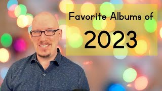 Favorite Albums of 2023 (Tier List)