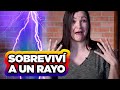 ¿Qué se siente ser impactada por un rayo?