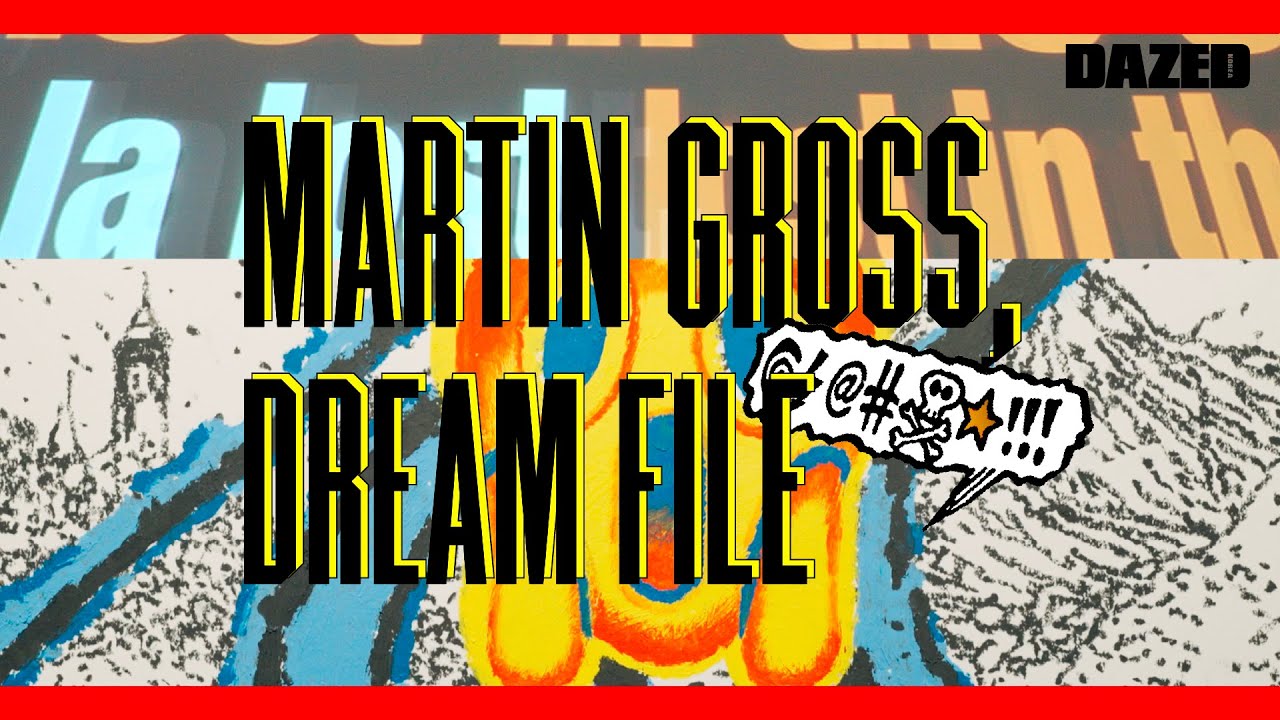 MARTIN GROSS, DREAM FILE