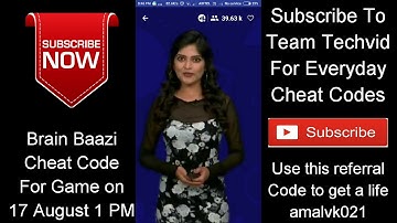 #CHEATCODE | BRAIN BAAZI CHEAT CODE FOR GAME ON 17 AUGUST 1 PM