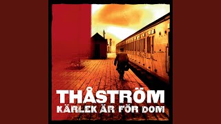 Video thumbnail of "Thåström - Axel Landquists Park"