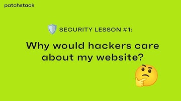 WordPress security lesson #1 - Why do hackers even attack websites?