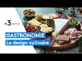 Le design culinaire quand la cuisine devient un art