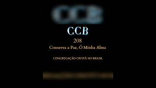 Hino CCB n° 208 - Conserva a Paz, Ó Minha Alma (Instrumental Cover) #deus #music#ccb#shorts#piano