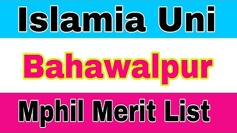 Islamia University Bahawalpur MPhil 1st Merit List Announced 2023|IUB Mphil Merit List 2023