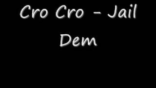 Cro Cro - Jail Dem chords