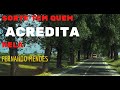 SORTE TEM QUEM ACREDITA NELA - FERNANDO MENDES