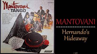 Mantovani - Hernando's Hideaway