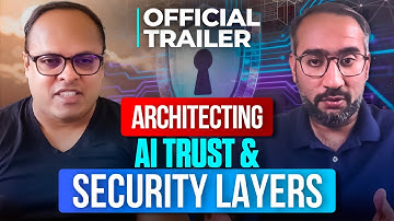 Trailer | Architecting AI Security & Trust Layers | Sumeet Jeswani | AI/Cloud Specialist | Google