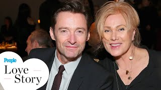 Hugh Jackman & Deborra-Lee Furness’ 25-Year Love Is Far From Fading Away | Love Stories | PEOPLE