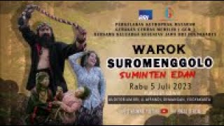 LIVE STREAMING KETHOPRAK MATARAM GERAKAN CERDAS MEMILIH CERITA 'WAROK SUROMENGGOLO (SUMINTEN EDAN)'