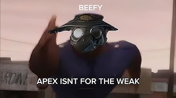 HOW NOT TO PLAY APEX WITH BEEFY