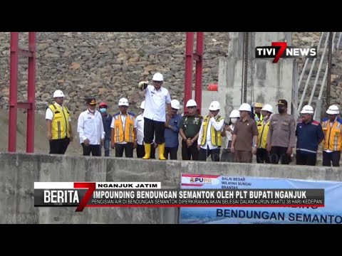 NGANJUK -  PLT Bupati Nganjuk Kang Marhaen Hadiri Proses Impounding Bendungan Semantok