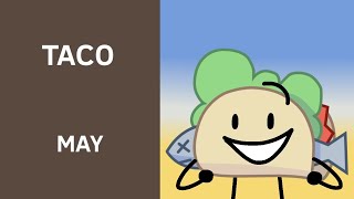 BFB Character Of The Month: Taco