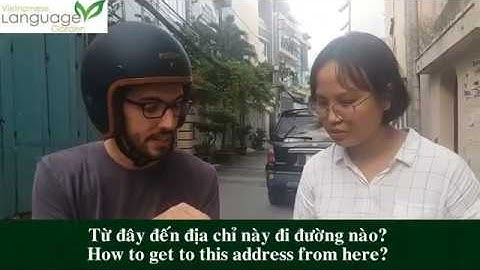 Vietnamese Language Garden (VLG) | Vietnamese lessons | Hỏi đường | Ask for direction
