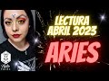 ♈ ARIES 🔮 LECTURA ABRIL ✨ Amor, Dinero y Consejos del Tarot🔹Nadia Falak