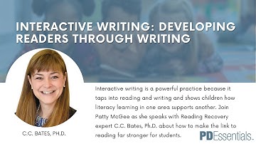 Interactive Writing: Developing Readers Through Writers with C.C. Bates