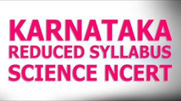 Karnataka reduced Syllabus Science Class 10 NCERT 2020-2021 | Science Reduced syllabus 2020-2021