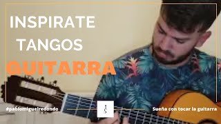 Video thumbnail of "🗼 INSPIRATE Tangos Guitarra Flamenco | Pablo Miguel Redondo"