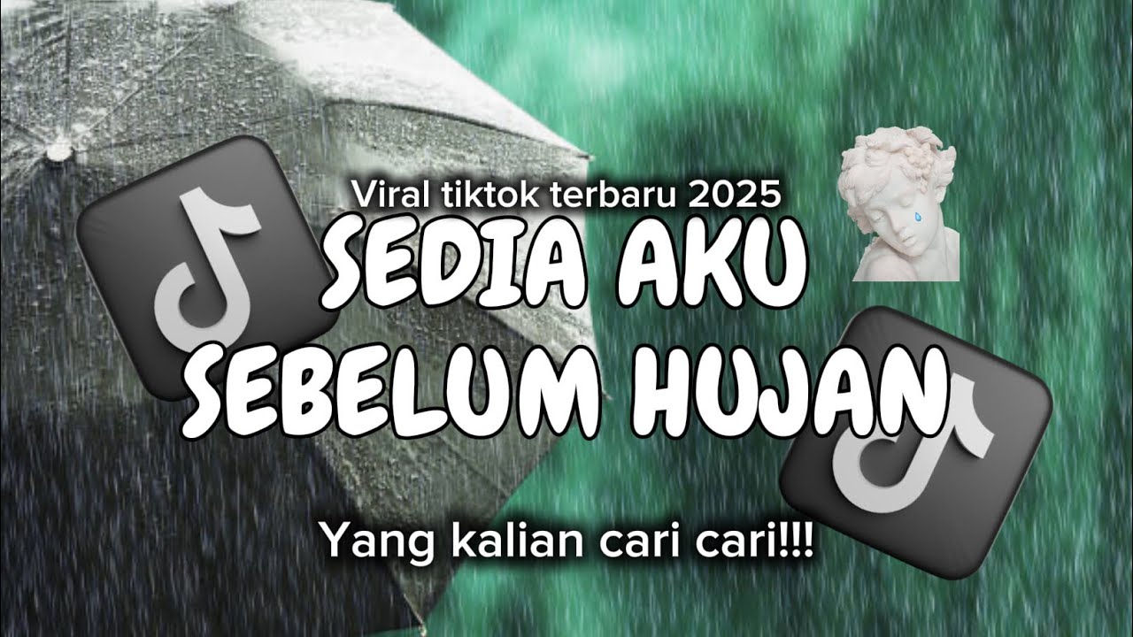 DJ SEDIA AKU SEBELUM HUJAN STYLE SANTUY VIRAL TIKTOK!!