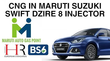 Cng in Maruti Suzuki Swift Dzire 8 injector | High Rise 8 injector Cng kit | Maruti Auto Gas Point