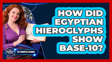 How Did Egyptian Hieroglyphs Show Base-10?