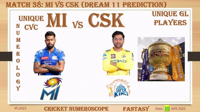 🏏 IPL 2025 MATCH 38 Dream11 Player Prediction Numerology | MI vs CSK | Mumbai vs Chennai - YouTube
