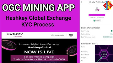 OGC Mining APP KYC Step by Step Guide | Hashkey Global Exchange KYC Process | OGC Mining New Update