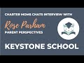 Charter moms chats  keystone school parent perspective with rose parham