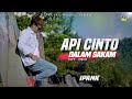 Download Lagu Lagu Minang Terbaru 2022 - Ipank - Api Cinto Dalam Sakam (Official Video)