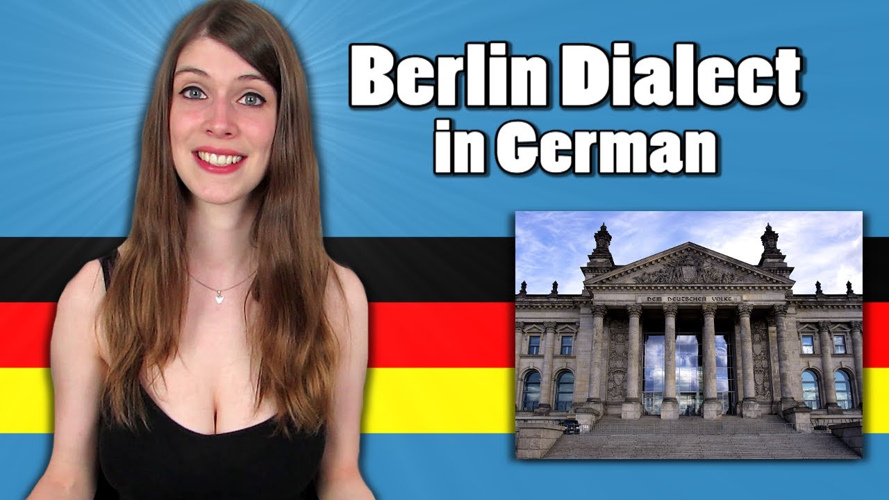 BERLIN DIALECT vs. STANDARD GERMAN - Speaking with a Berlin ...