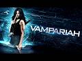 Vampariah (2016) [Action] [Sci-Fi] | Hunter vs. Undead | Full Movie