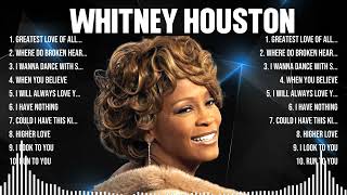 Whitney Houston Greatest Hits Full Album ▶️ Full Album ▶️ Top 10 Hits of All Time