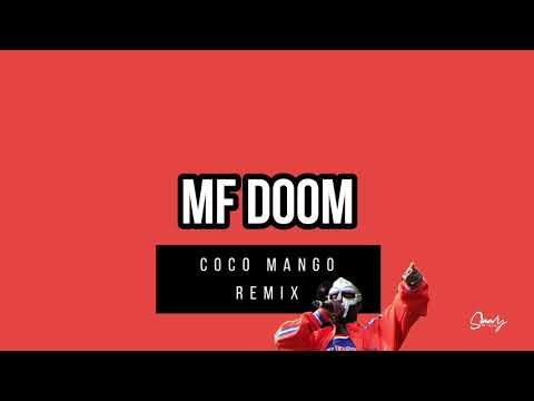 MF DOOM - Coco Mango (SammAy REMIX)