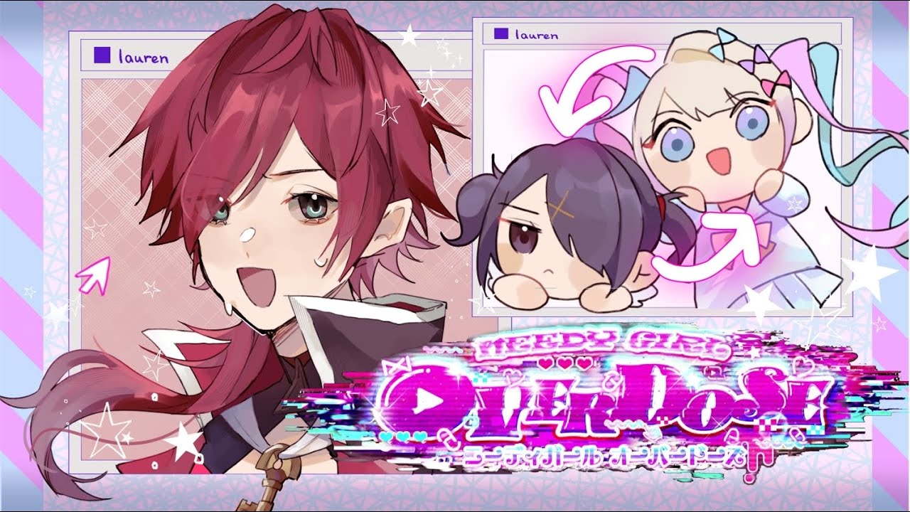 【NEEDY GIRL OVERDOSE】メンヘラでも恋がしたい！【ローレン・イロアス/にじさんじ】