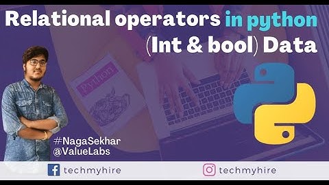 Relational operators in python | Relational operators on Int and Bool data | python programing