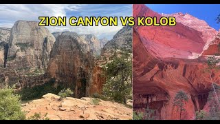 Zion Canyon vs Kolob Canyons: Which One Is Better for Your Trip?