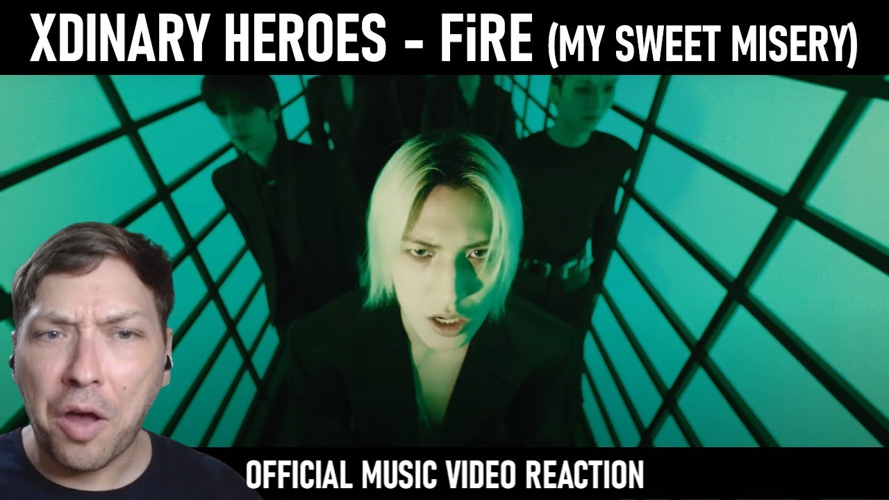 FIRE FR! | Xdinary Heroes - FiRE (My Sweet Misery) | Official Music Video Reaction!
