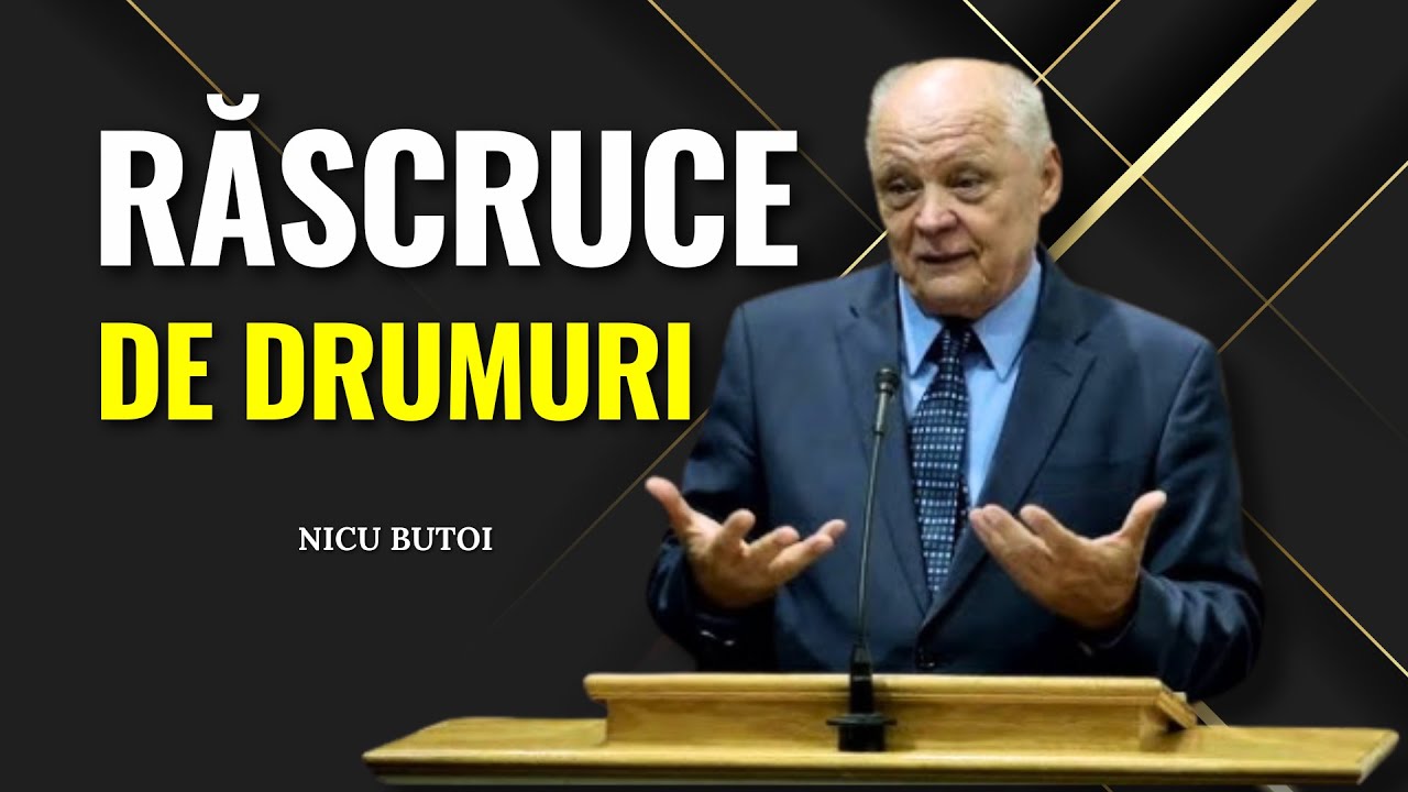 Nicu Butoi - Răscruce de drumuri - predici creștine