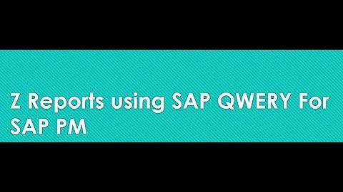 Creation of Z Report using SAP QWERYS | NO ABAP HELP NEEDED | SAP PM
