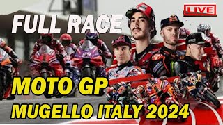 Live  Full Race Moto GP Mugello Circuit Italy 2024