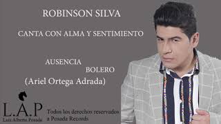 Robinson Silva - Ausencia (Audio Oficial)