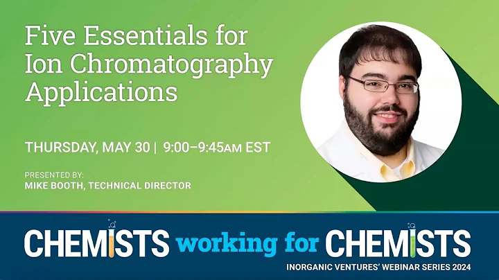 Five Essentials for Ion Chromatography Applications