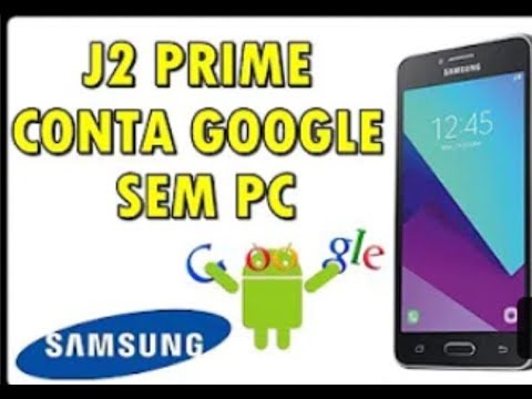 Remover conta google j2 prime