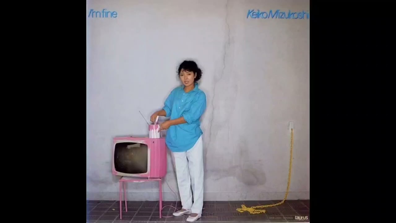水越けいこ (Keiko Mizukoshi) - I'm fine (1982) [full album] - YouTube