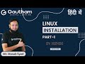 Linux Hindi Series - Episode 2 | RedHat Linux Installation Part-1 | Linux Course |Linux Hindi Videos